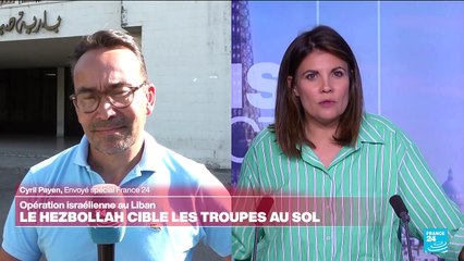 Liban : le Hezbollah cible les troupes israéliennes au sol