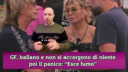 GF, ballano e non si accorgono di niente poi il panico “Esce fumo”