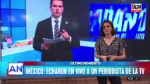  MÉXICO: DESPIDIERON A UN CONDUCTOR EN VIVO EN PROGRAMA DE TV