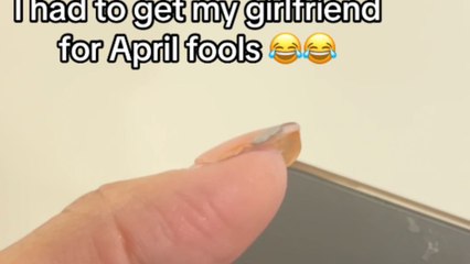 Feigning farewell: Girlfriend's April Fool's Day prank puts love on trial
