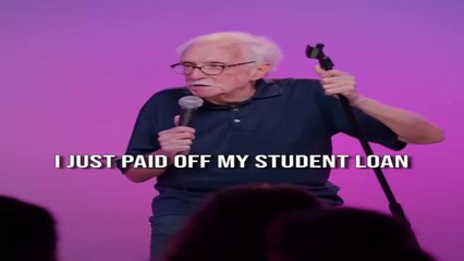 I just Paid my Student loan - Old man