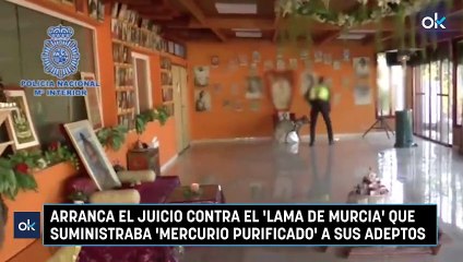 Arranca el juicio contra el 'lama de Murcia' que suministraba 'mercurio purificado' a sus adeptos