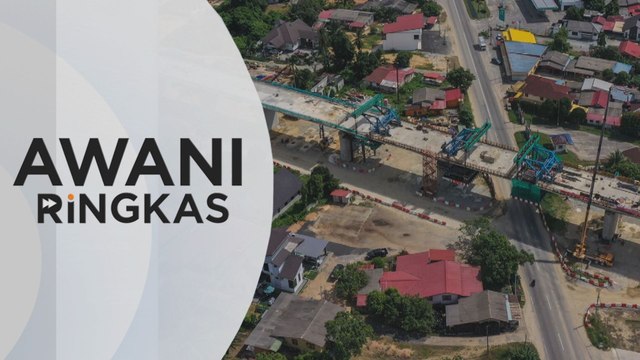 AWANI Ringkas: Pembinaan ECRL ikut jadual, 72% siap