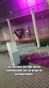 Vandalizan y rompen vidrios a la sede del Inai en CDMX
