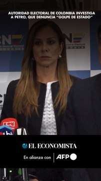 Autoridad electoral de Colombia investiga a Petro, que denuncia “golpe de Estado”