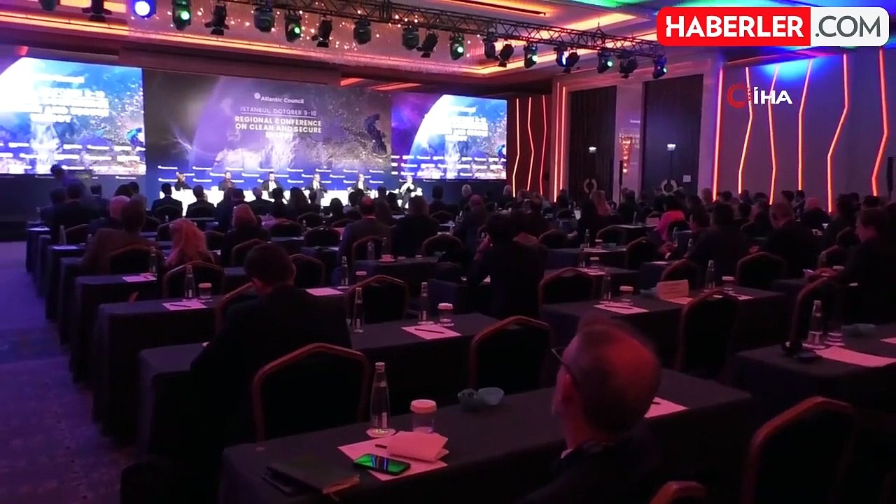 İstanbul'da Bölgesel Temiz ve Güvenli Enerji Konferansı Başladı