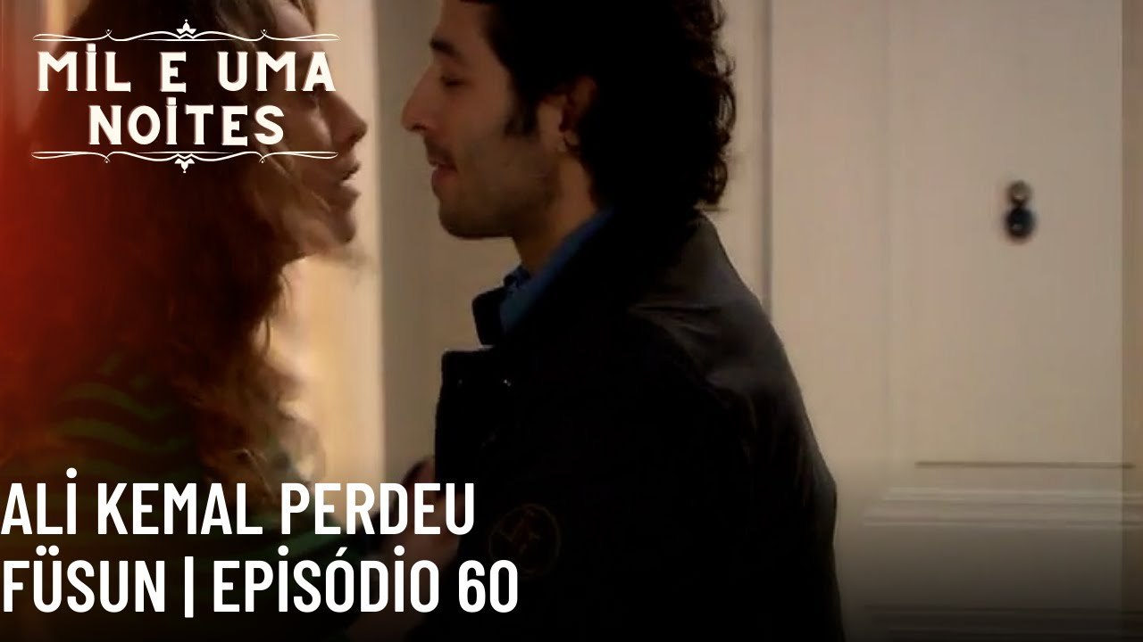 Ali Kemal perdeu Füsun| Mil e Uma Noites - Epis...