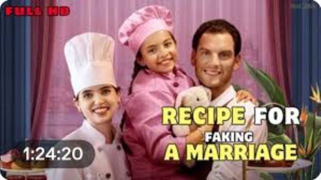 Recipe For Faking A Marriage (2024) Full Movie