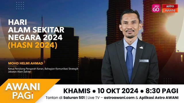 AWANI Pagi: Hari Alam Sekitar Negara 2024 (HASN 2024)