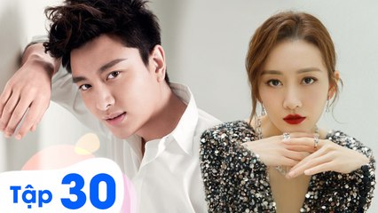 NỮ NHÂN CỦA TÔI LÀ QUYỀN SƯ - Tập 30 | Phim Ngôn Tình Trung Quốc Hay Nhất | GIẢ NÃI LƯỢNG & VƯƠNG ÂU