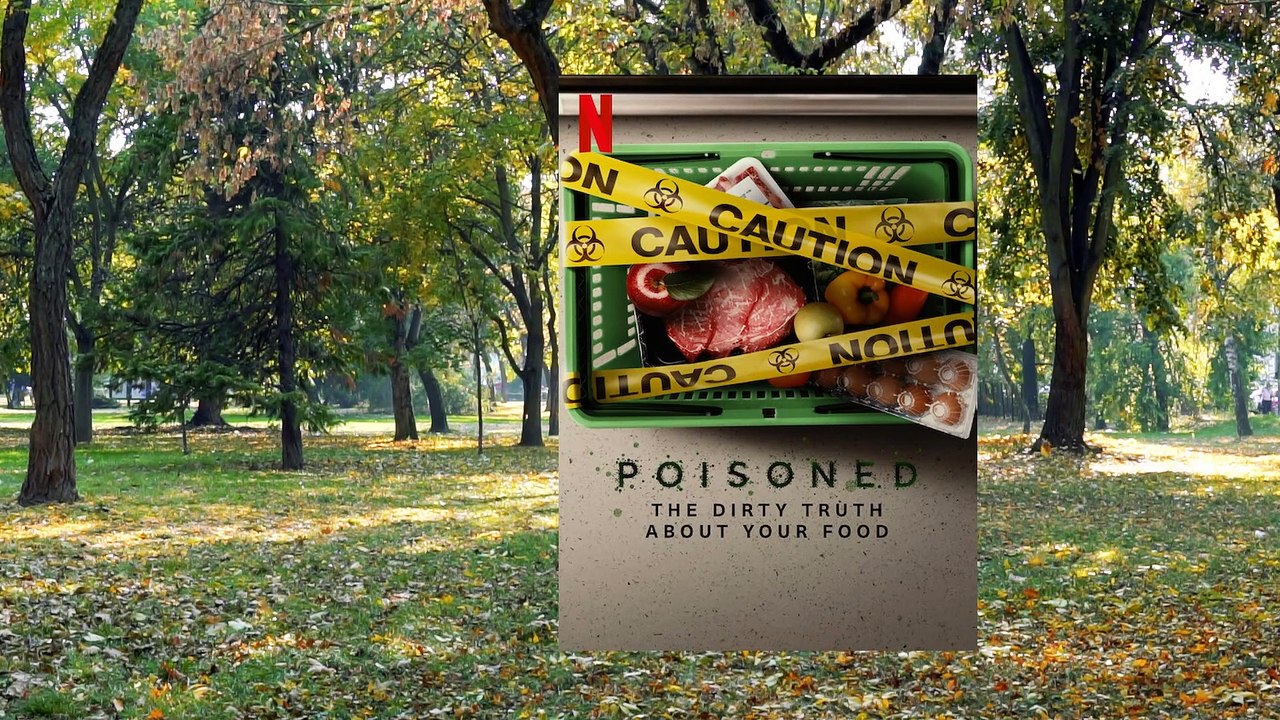 Poisoned: The Dirty Truth About Your Food  Ending Explained