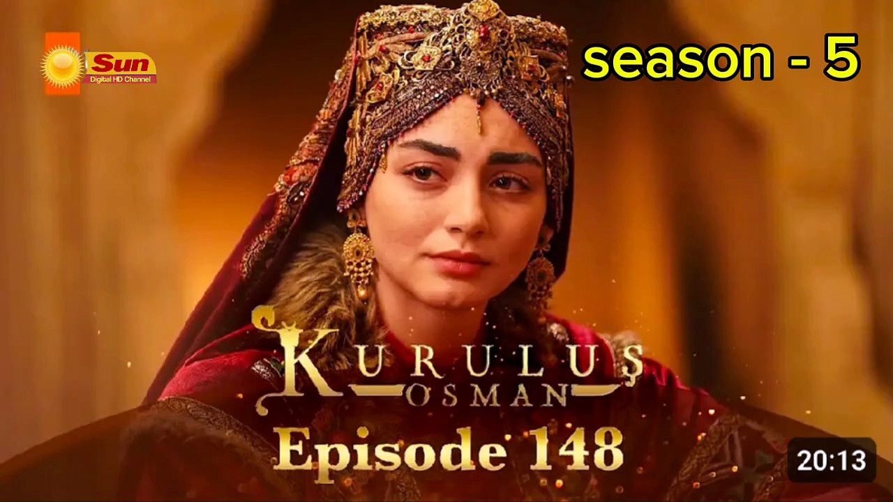 Kurulus Osman Season 05 Episode 148 - Urdu Dubbed | Sun Digital HD Channel