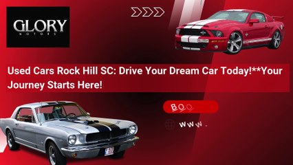 Used Cars Rock Hill SC Drive Your Dream Car Today!Your Journey Starts Here (2)