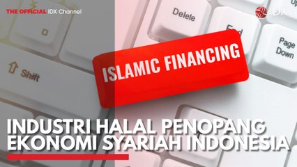 Industri Halal Penopang Ekonomi Syariah Indonesia