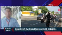 Jelang Purnatugas 20 Oktober, Bagaimana Progress Pembangunan Rumah Pensiun Jokowi?