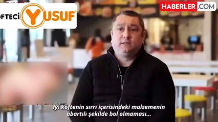 Köfteci Yusuf'un sahibi, iyi köftenin inceliklerini böyle anlatmıştı