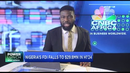 Nigeria’s FDI falls to $29.8mn in H1’24
