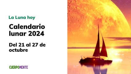 Luna Hoy: Calendario Lunar del 21 al 27 de Octubre y Consejos para Belleza, Huerto y Hogar