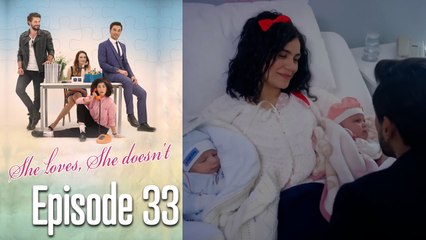She Loves She Doesn't - Long Version Episode 33 (FİNAL)