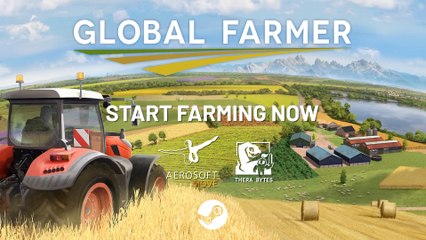 Global Farmer Official Steam Early Access Launch Trailer