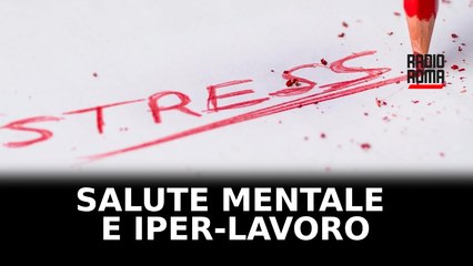 Sanità mentale, stress e iper-lavoro risultato di ambiente lavorativo malsano