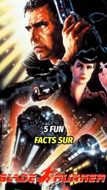 5 Fun Facts sur Blade Runner