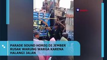 Parade Sound Horeg Di Jember Rusak Warge Karena Halangi Jalan
