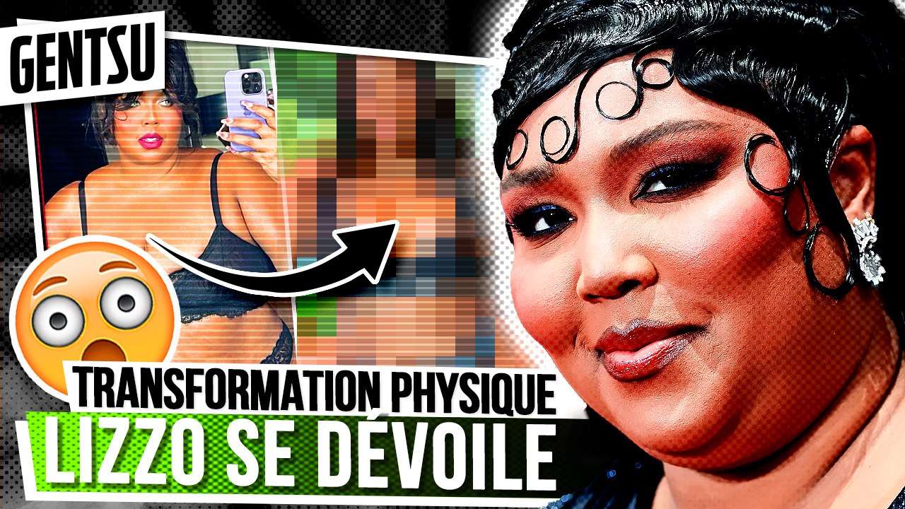 L'incroyable transformation physique de Lizzo 
