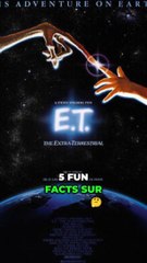 5 Fun Facts sur E.T l'extraterrestre