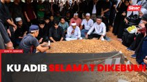 Nahas pelajar UiTM: Jenazah Allahyarham Ku Adib selamat dikebumikan