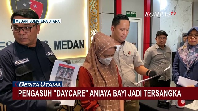 Pengasuh 'Daycare' Jadi Tersangka Penganiayaan Anak di Medan, Pelaku: Tak Bisa Kendalikan Emosi