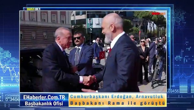 Cumhurbaşkanı Erdoğan, Arnavutluk Başbakanı Rama ile görüştü