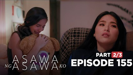 Asawa Ng Asawa Ko: Cristy and Hannah struggle to move on! (Episode 155 - Part 2/3)