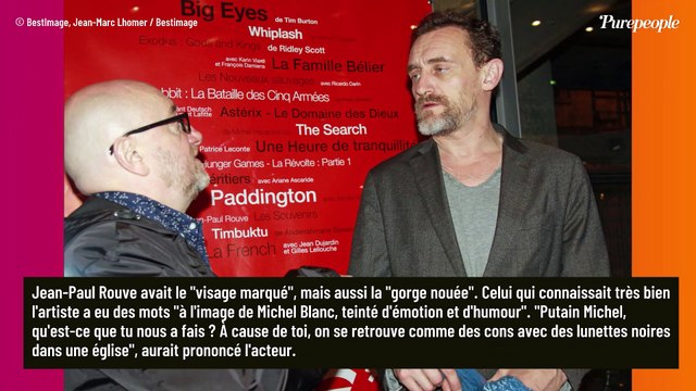 Les mots de Jean-Paul Rouve à Michel Blanc en l'église Saint-Eustache à Paris : Qu'est-ce que tu nous as fait ?