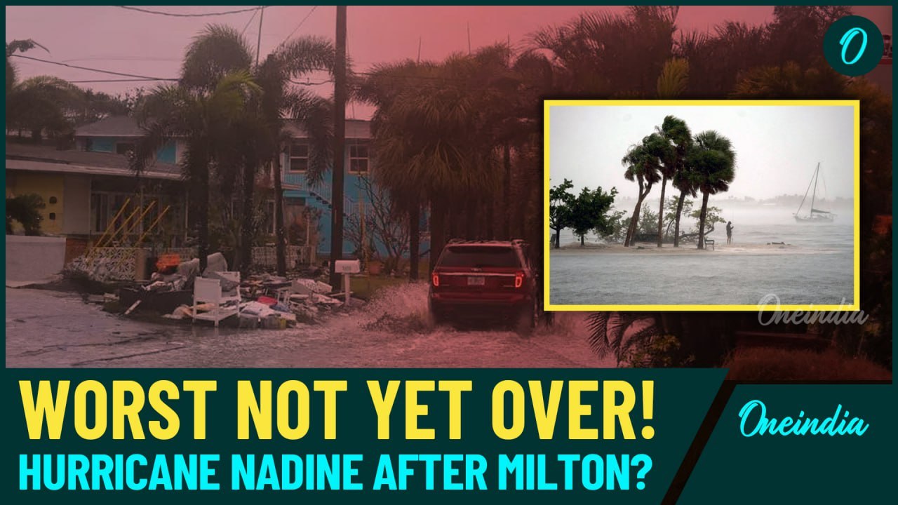 Hurricane Milton's Devastation in U.S| Is Hurricane Nadine the Next Big Threat? Threat Looms