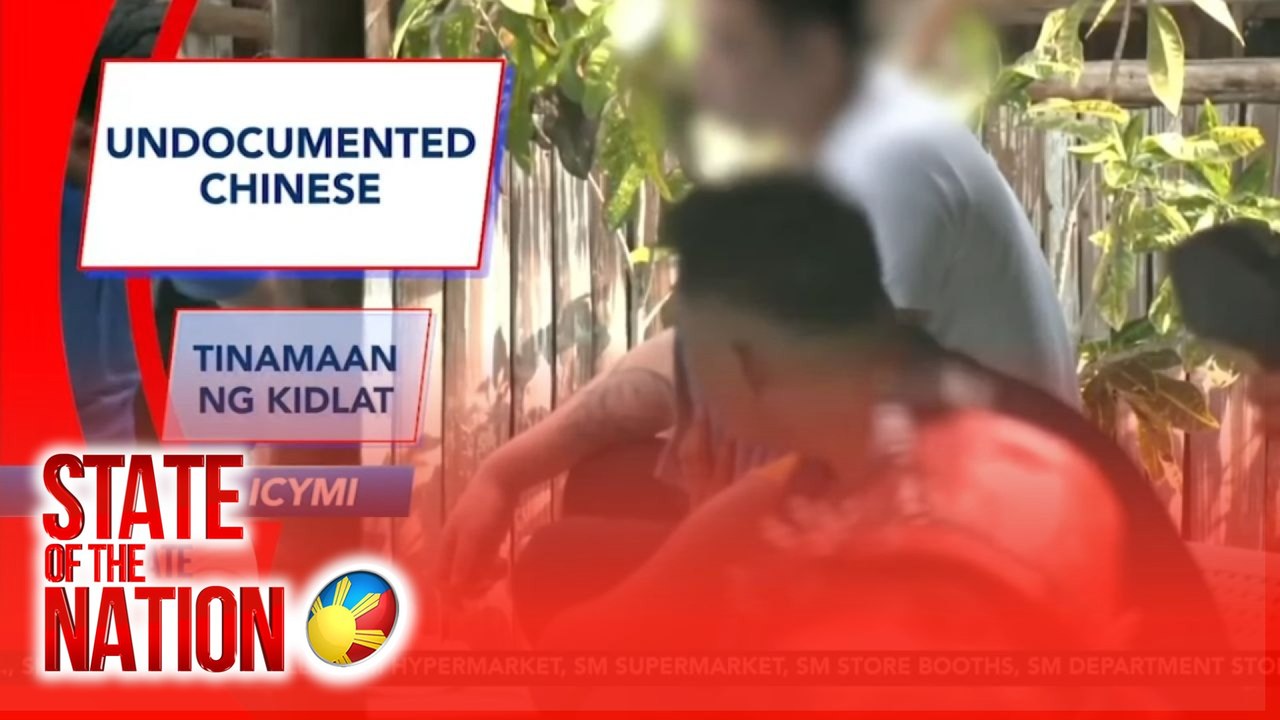 ICYMI: Undocumented Chinese| SONA