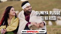 duniya russe tu na rusi (Official Video) duniya ruse tu na rusi tainu hai kasam | punjabi song 2024