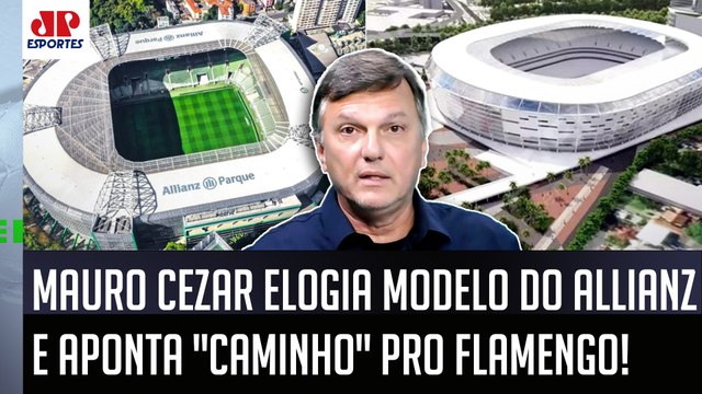 É O QUE EU PENSO! O ESTÁDIO do Flamengo pra mim deveria... Mauro Cezar ELOGIA modelo do Palmeiras!