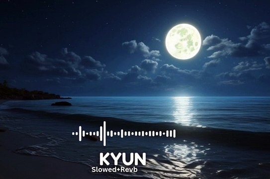 Kyun - Talha Anjum feat._Slowed+Revb _ Annural Khalid _ Prod. Umair (Official Audio) 2024