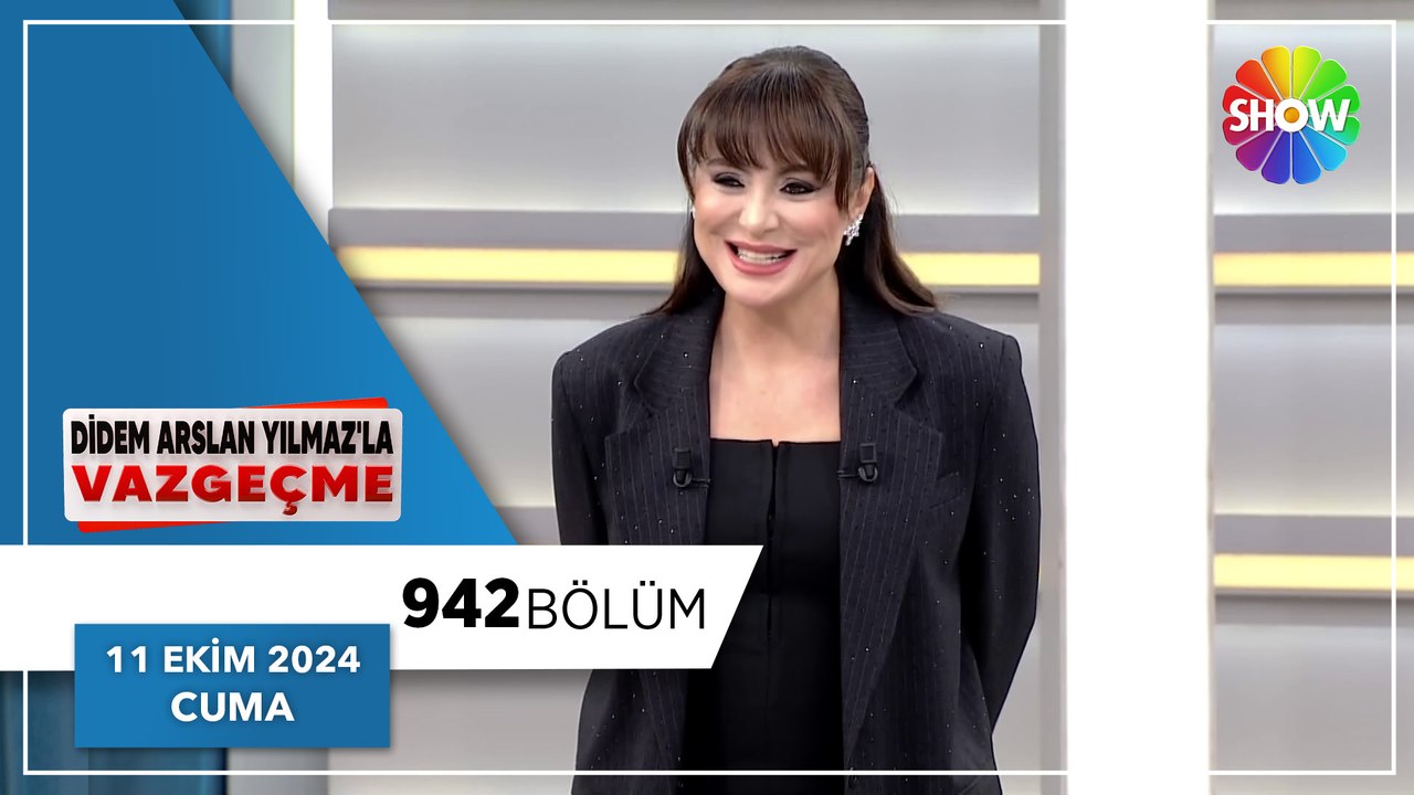 Didem Arslan Yılmaz'la Vazgeçme 942. Bölüm | 11 Ekim 2024