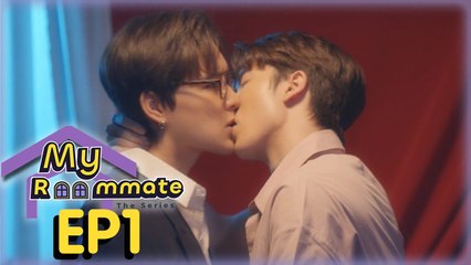 [Multi Sub] FULL EP1 | My Roommate The Series