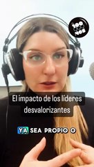 Analía Tarasiewicz habla del impacto que tiene en los empleado las desvalorizaciones de los jefes