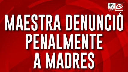 Maestra denunció penalmente a madres: los detalles