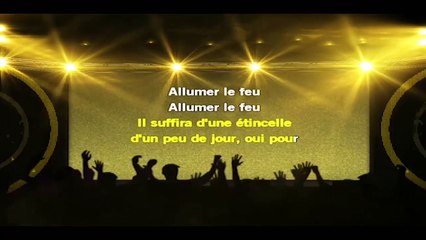 ALLUMER LE FEU — Rendu célèbre par JOHNNY HALLIDAY
