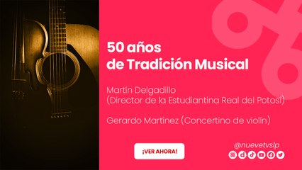 50 años de Tradición Musical