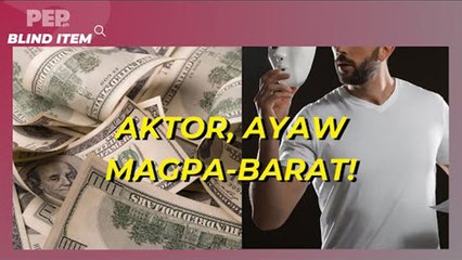 BLIND ITEM: Premyadong aktor, ayaw magpa-barat! | PEP TROIKA TALK