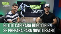 Piloto capixaba Hugo Cibien se prepara para novo desafio | Tribuna Esportes #09