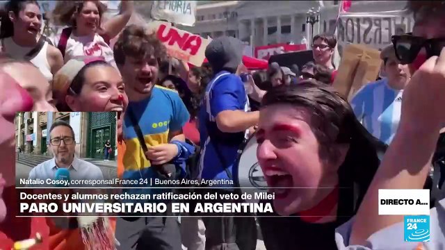 Directo a... Buenos Aires y la huelga contra el veto de Milei al aumento de fondos universitarios