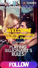 Playing By The Billionaire Rules-Full Episodes