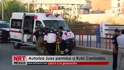 Juez autoriza a Rubí Carrizales para su graduación 🎓
